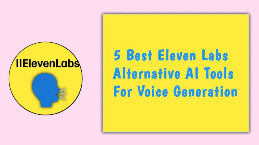 Eleven Labs Alternative AI Tools